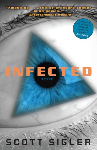 Infected: A Novel (The Infected, Band 1)